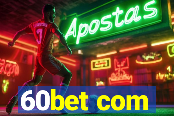 60bet com